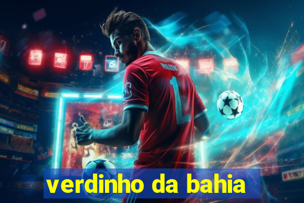 verdinho da bahia